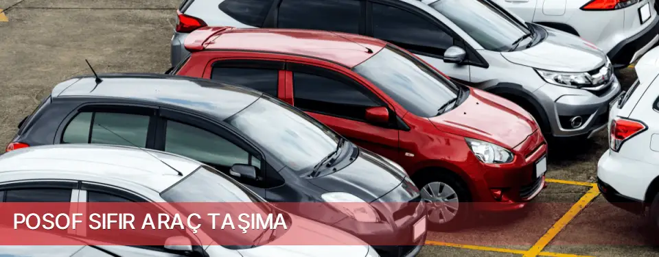 Posof İlçemi Sıfır Araç Taşıma